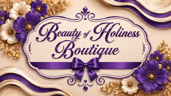Beauty of Holiness