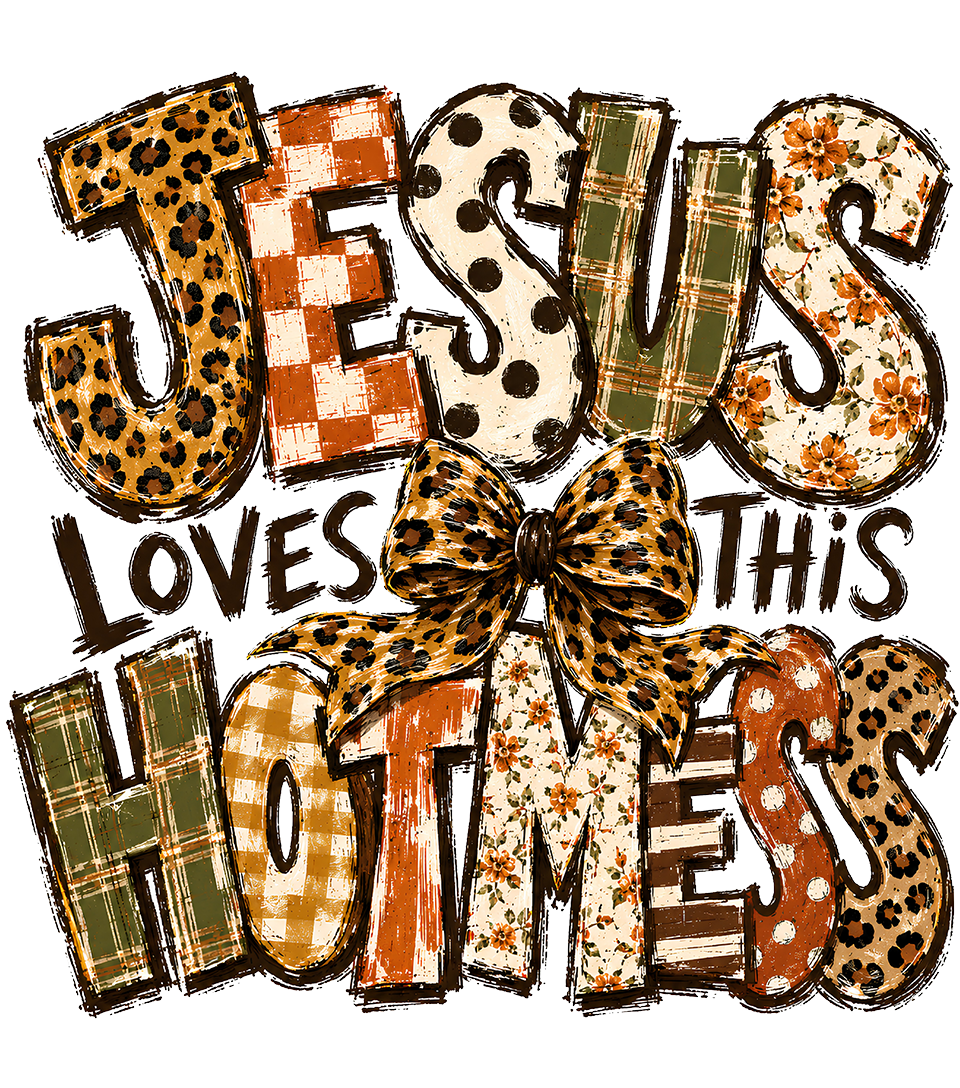 Jesus Loves This Hot Mess T-shirt